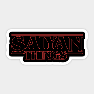 Sayian Things Sticker